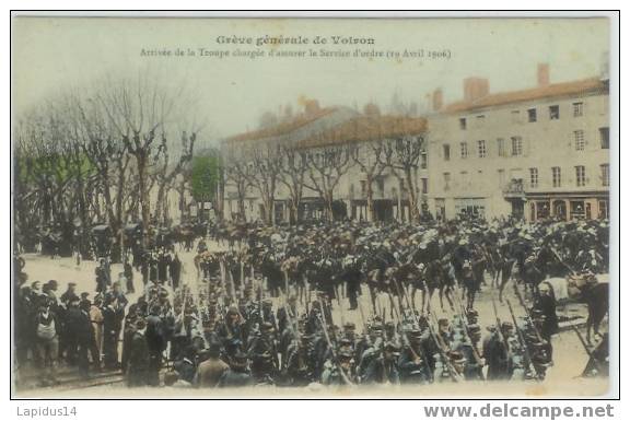 455 B/ CPA VOIRON GREVES GENERALE  ARRIVEE DE LA TROUPE CHARGEE D'ASSURER LE SERVICE D'ORDRE 19 AVRIL 1906  (38) - Voiron