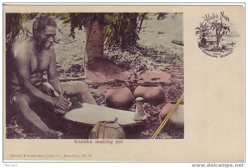 HAWAII. Kanaka Making Poi.  Early Century Pre 1907 Mint - Hawaii
