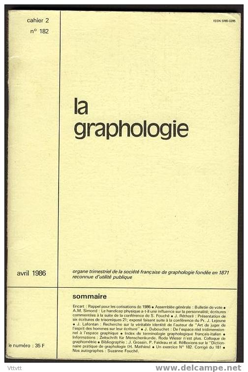 "LA GRAPHOLOGIE", Cahier 2, N° 182 (Avril 1986) Organe Trimestriel De La Société Française De La Graphologie. - Science