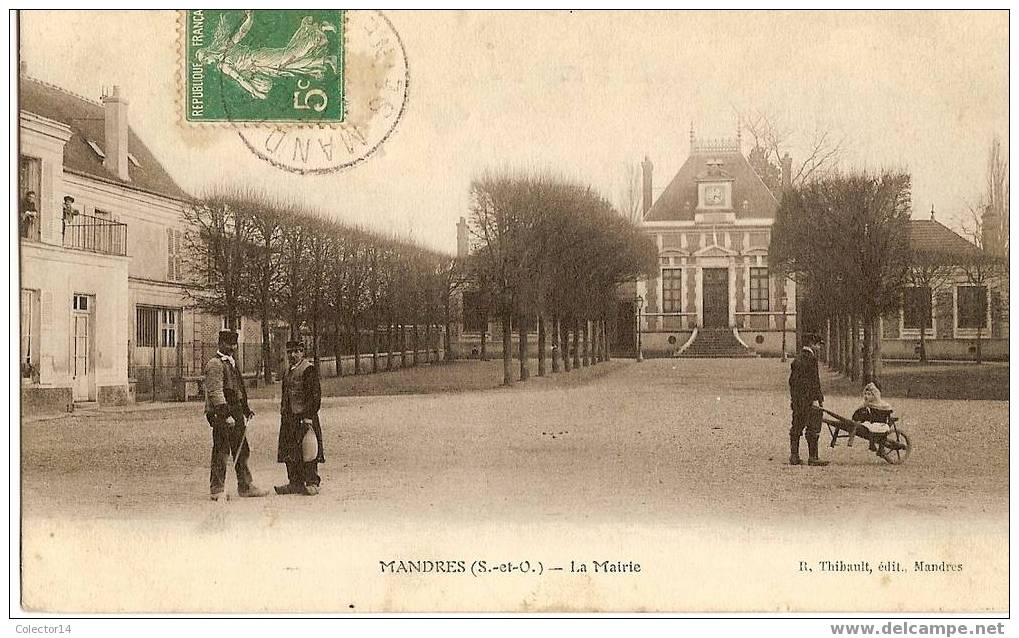 MANDRES LA MAIRIE 1908 - Mandres Les Roses