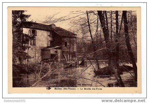 Juin7 8714036   Bellac Le Moulin Des Fères - Bellac