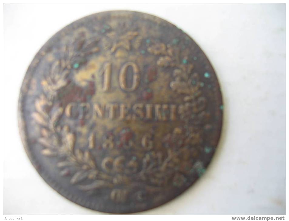 MONNAIE D'ITALIE DE VICTOR EMMANUEL II RE D'ITALIA  10 CENTESIMI - 1861-1878 : Vittoro Emanuele II