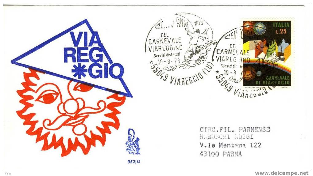 ITALIA FDC "VENETIA" 1973 CARNEVALE DI VIAREGGIO. VIAGGIATA - Carnival