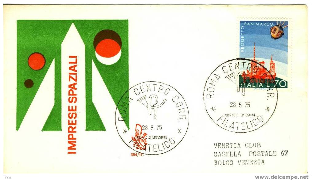 ITALIA FDC "VENETIA" 1975  IMPRESE SPAZIALI ITALIANE. VIAGGIATA - Europa
