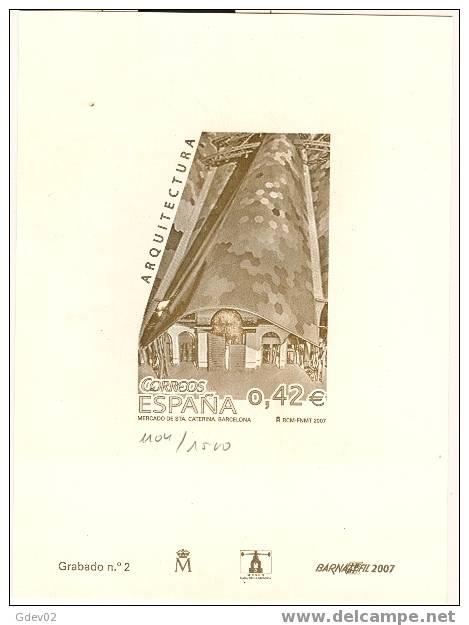 ES4325SD-L2217TBA.Mercado De Sta Caterina..Barcelona.Prueb A Oficial.Barnafil 2007.(Ed 4325s**).GRABADO Nº2.LUJO - Barcelone