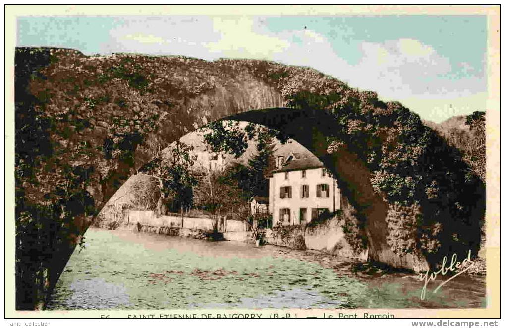 SAINT-ETIENNE-de-BAIGORRY - Le Pont Romain - Saint Etienne De Baigorry