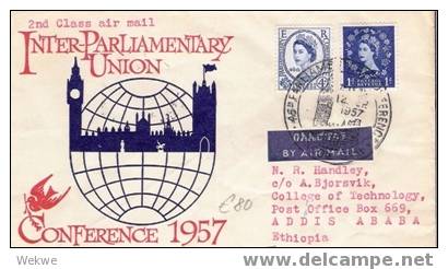 ElI041/ GROSSBRITANNIEN -  FDC,  Interparliamantary Union 1957,  Mit Zusatzmarke Nach Ethiopia - 1952-1971 Pre-Decimal Issues