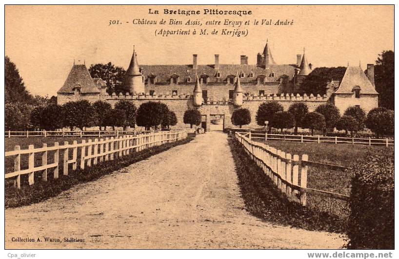 22 ERQUY (environs) Val André, Chateau De Bien Assis, Mr De Kerjegu, Ed Waron 301, Bretagne Pittoresque, 192? - Erquy