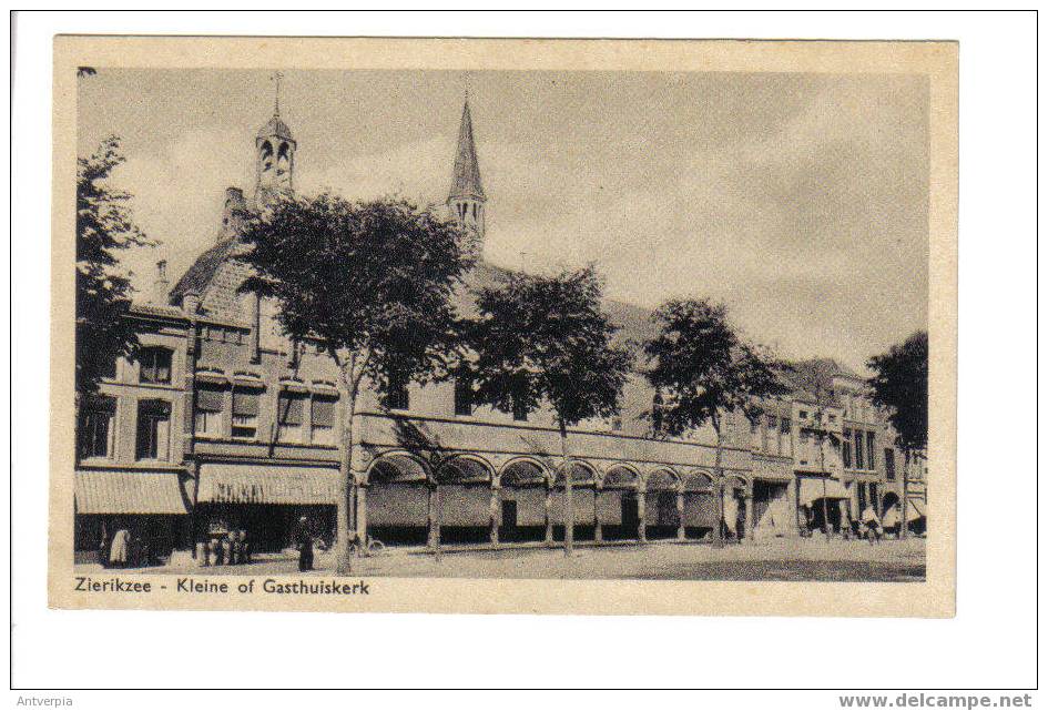 ZIERIKZEE Kleine Gasthuiskerk  Ongelopen Kaart - Zierikzee