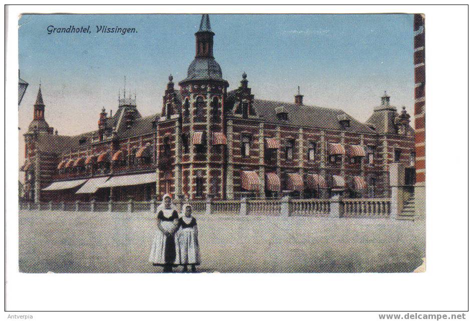 VLISSINGEN Grand Hotel  Gelopen 1917 - Vlissingen