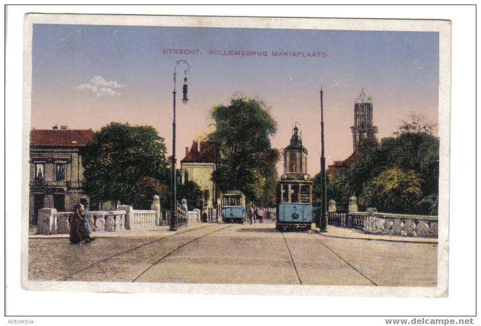 UTRECHT Willemsbrug Mariaplaats Met Trams Gelopen 1925 - Utrecht