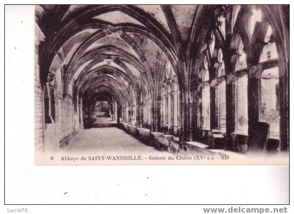 SAINT WANDRILLE - Abbaye - Galerie Du Cloître   - N° 8 - Saint-Wandrille-Rançon