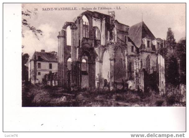 SAINT WANDRILLE - Abbaye - Ruines - N° 14 - Saint-Wandrille-Rançon
