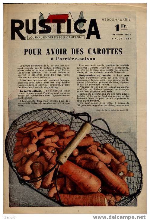 Rustica 14e Année N°31 - 3 Aout 1941 - Pour Avoir Des Carottes... - Jardinería