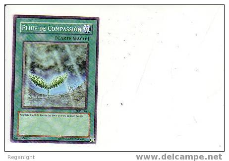 YU-GI-OH !!! PLUIE DE COMPASSION (carte Magie) !!! - Yu-Gi-Oh