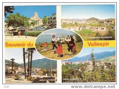 Souvenir Du Vallespir, En Roussillon : Prats-de-Mollo, St-Laurent-de-Cerdans, Amélie-les-Bains, Arles-sur-Tech ;TB - Roussillon