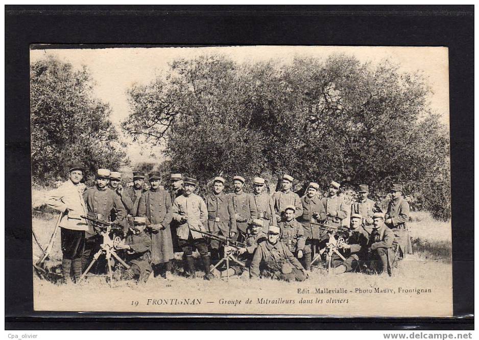 34 FRONTIGNAN Mitrailleurs, Groupe Dans Les Oliviers, Très Animée, Ed Mallevialle 19, 191? - Frontignan