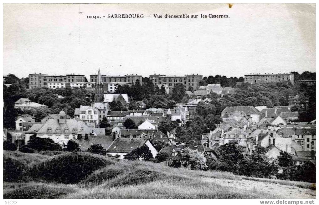 Vue D'ensemble Sur Les Casernes - Sarrebourg