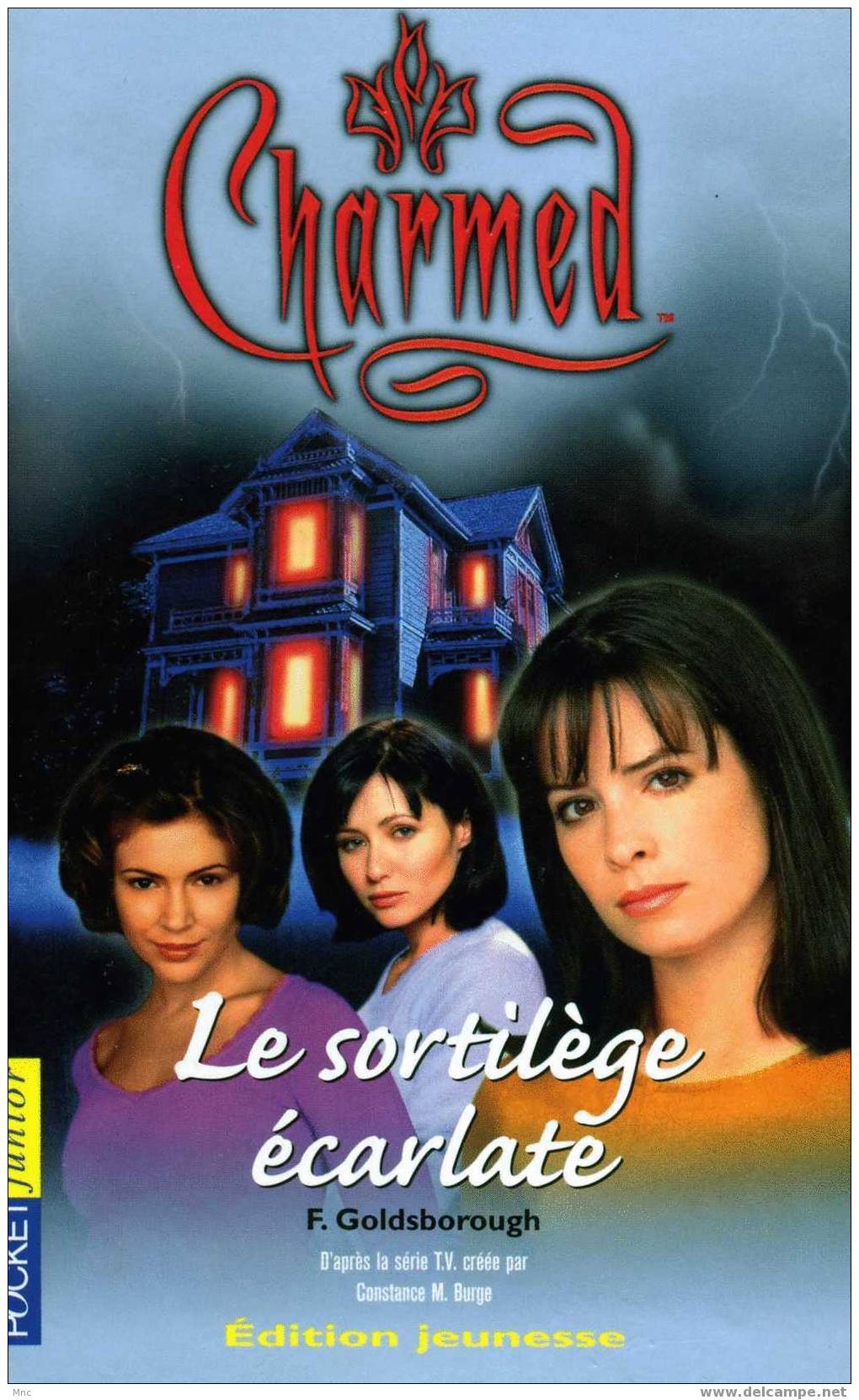 CHARMED "Le Sortilège écarlate" De F. Goldsborough - Films