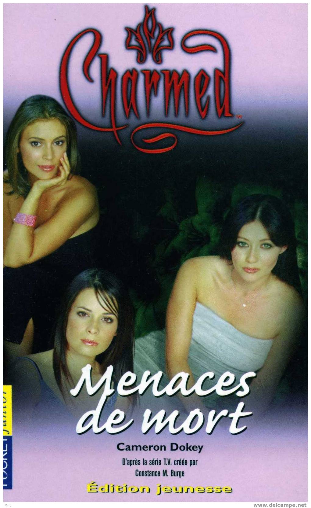 CHARMED "Menaces De Mort" - Cinéma / TV