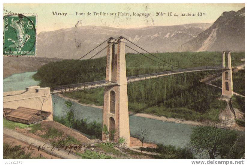 38 / VINAY / PONT DE TRELLINS SUR L ISERE / 1908 - Vinay