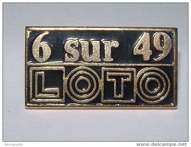 PIN´S - LOTO - 6 Sur 49 - Juegos