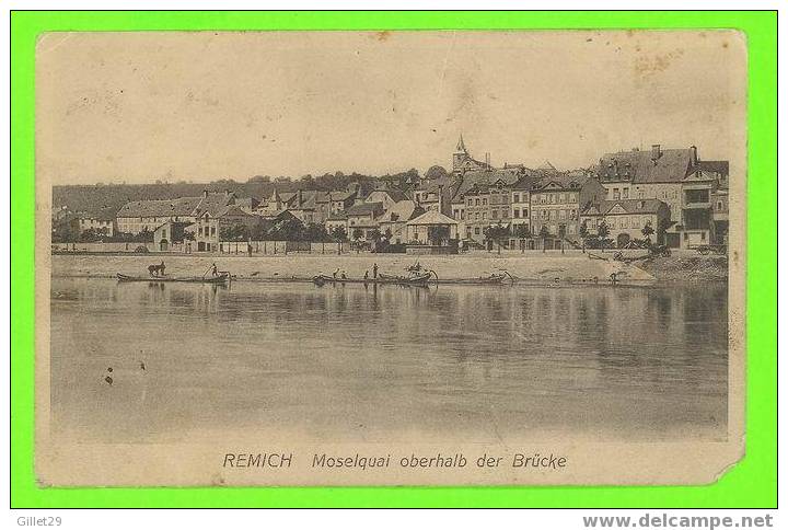 REMICH, LUXEMBOURG - MOSELQUAI OBERHALB DER BRUCKE - CIRCULÉE - ÉDIT. P.C. SCHOREN - - Remich