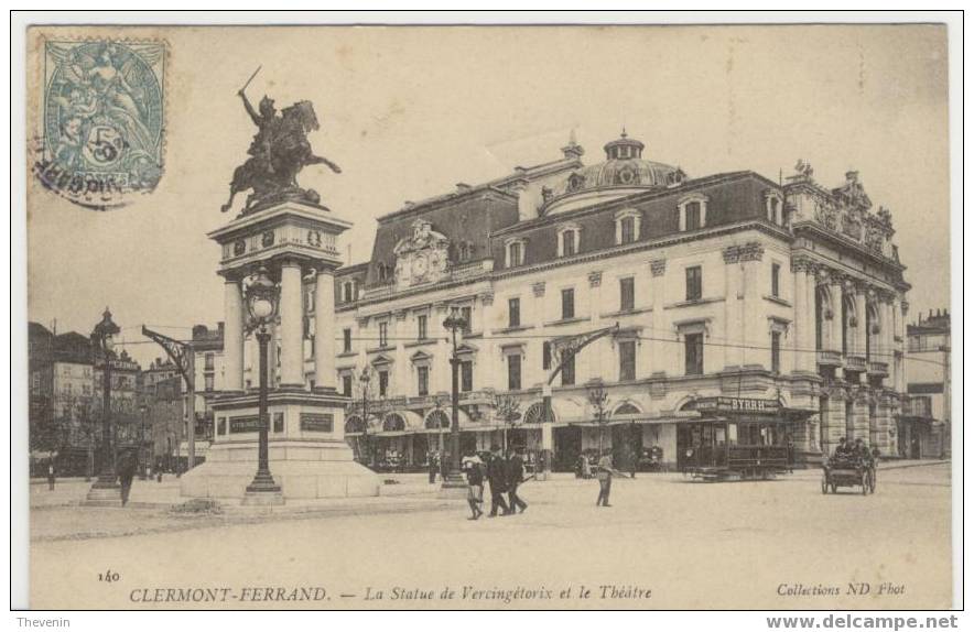 CLERMONT FERRAND STATUE DE VERCINGETORIX ET LE THEATRE - Clermont Ferrand