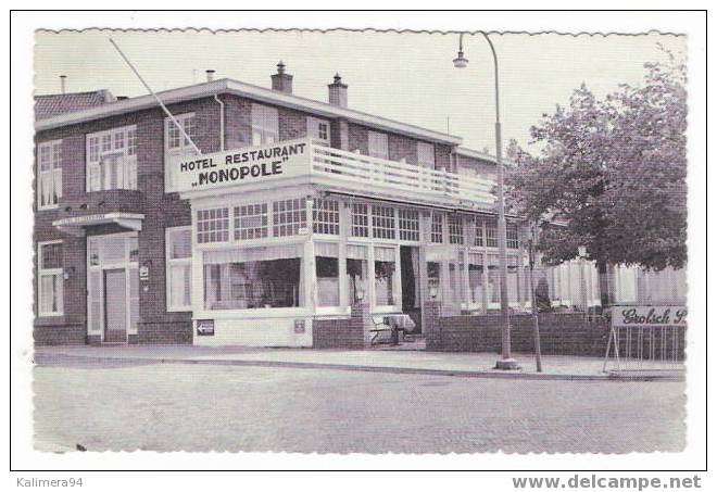 HOLLANDE / HARDERWIJK / HOTEL-RESTAURANT  "MONOPOLE"  ( J.J. SCHMOHL Propr. ) / BRUGGEPOORT 3 - Harderwijk