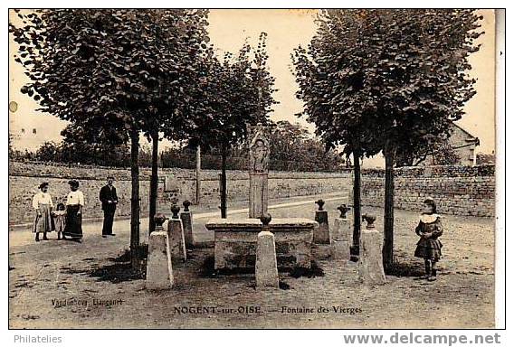 NOGENT   FONTAINE DES VIERGES - Nogent Sur Oise