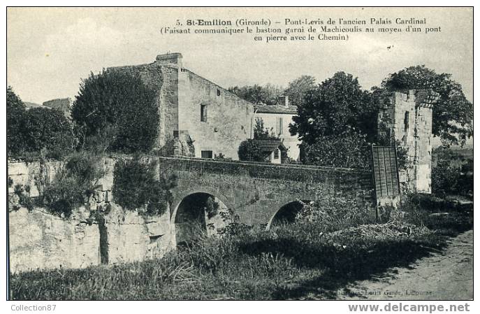 33 - GIRONDE - ST EMILION - PONT LEVIS De L'ANCIEN PALAIS CARDINAL - Saint-Emilion