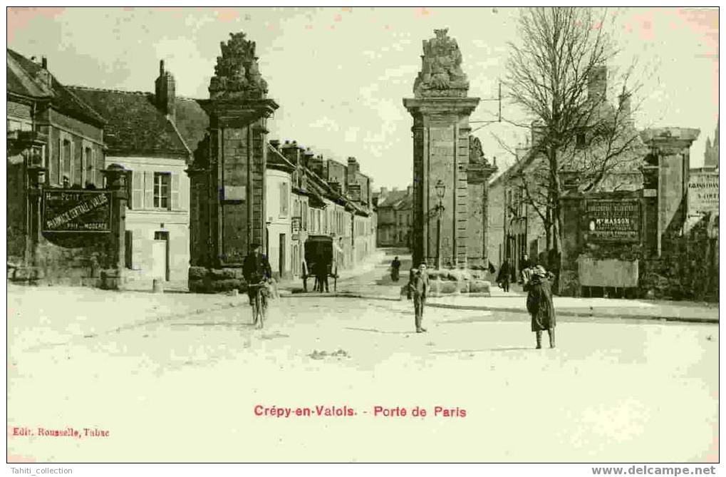 CREPY-en-VALOIS - Porte De Paris - Crepy En Valois