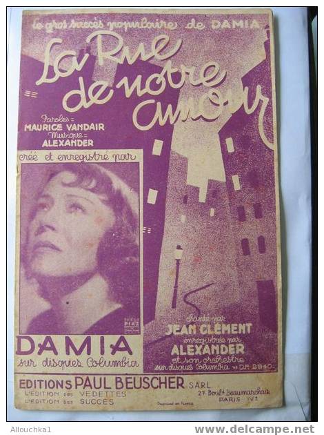 PARTITIONS EN FRANCAIS LA RUE DE NOTRE AMOUR  DAMIA /J. CLEMENT /ALEXENDER - Comedias Musicales