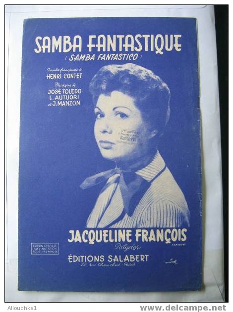 PARTITION EN FRANCAIS SAMBA FANTASTIQUE /FANTASTICO  JAQUELINE FRANCOIS 1943 - Liederbücher