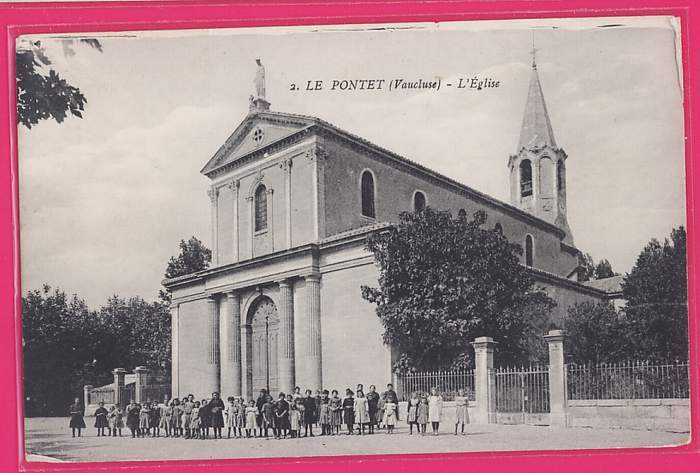 84-042   LE PONTET  L'Eglise  Animée - Le Pontet