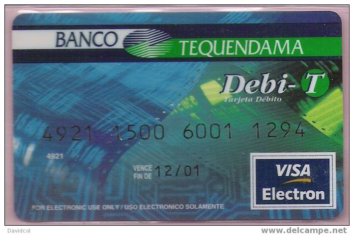 COLOMBIA- 1999 - " DEBIT-T  " - BANCO TEQUENDAMA  - DEBIT  CARD -VISA-  CARTE BANCAIRE - Tarjetas De Crédito (caducidad Min 10 Años)