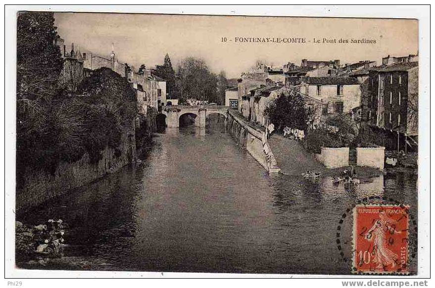 Fontenay Le Comte  Le Pont Des Sardines - Fontenay Le Comte
