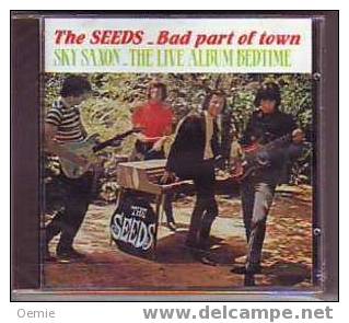 THE  SEEDS /  BAD  PART  OF  TOW  ° SKY SAXON  THE LIVE ALBUM BEDTIME  Cd 18  TITRES - Rock
