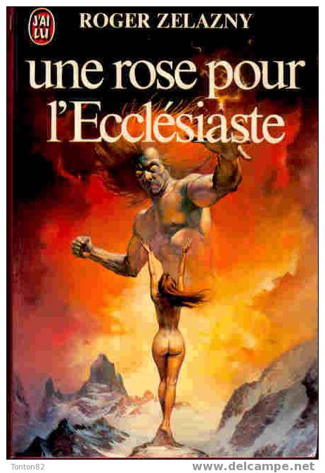 J´ai Lu SF  N° 1126 - Une Rose Pour L´Ecclésiaste - Roger Zelazny - J'ai Lu