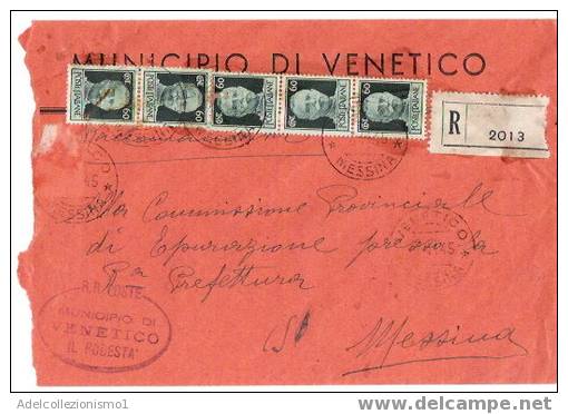 532)raccomandata Con 5x60cen. Imperiale Senza Fasci Da Venetico  A Messina Il 8-11-1945 - Marcofilía