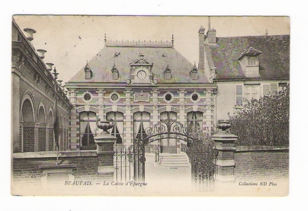 OISE  /  BEAUVAIS  /  LA  CAISSE  D´ EPARGNE  ( Thème : BANQUE ) - Banken