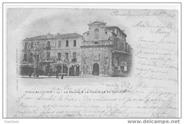 04 - FORCALQUIER - La Mairie Et La Chapelle Du Collège, N° 19 A Crest édit - Forcalquier