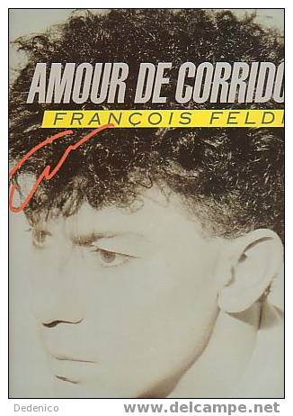 François  FELDMAN   :   MAXI 45 :  " AMOUR DE CORRIDOR  " - 45 T - Maxi-Single