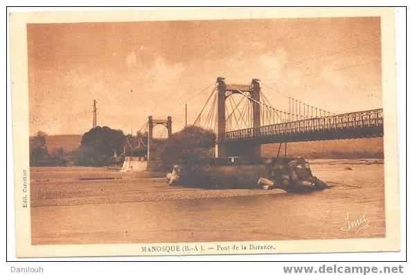04 - MANOSQUE - Pont Sur La Durance, Carte Bistre, Edit Carretier IMA - Manosque