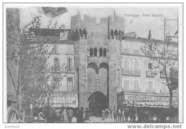 04 - MANOSQUE - Porte Saunerie, Edition M.C. ANIMEE - Manosque