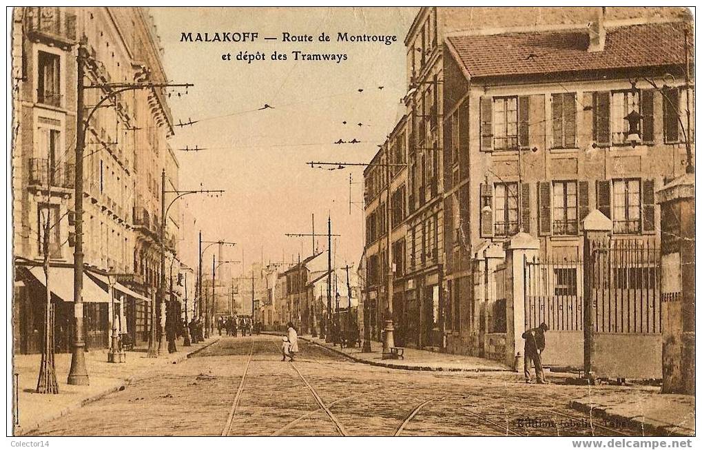 MALAKOFF ROUTE DE MONTROUGE ET DEPOT DES TRAMWAYS - Malakoff