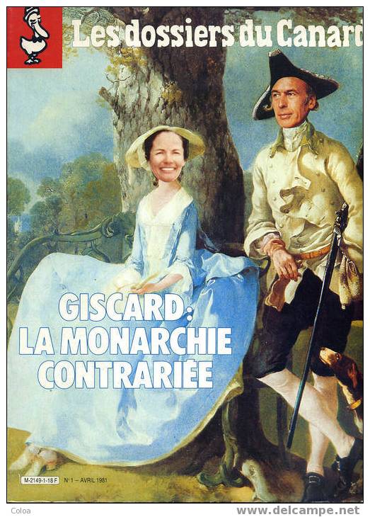Les Dossiers Du Canard « Giscard La Monarchie Contrariée » 1981 - Politics