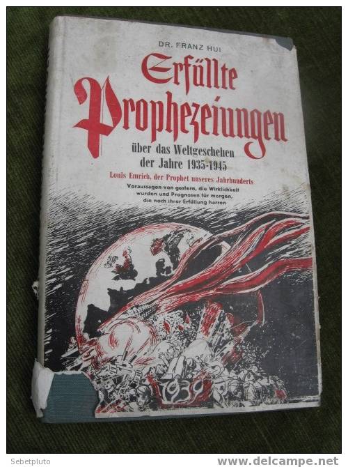 Livre Prophétie Prophezeiungen 1935-1945 Louis Emrich 1939 - Philosophie