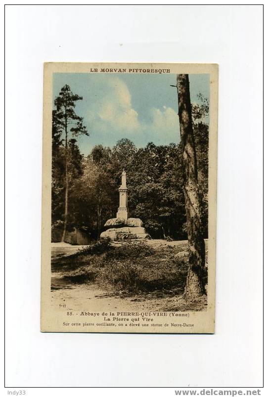 - ABBAYE DE LA PIERRE- QUI-VIRE . LA PIERRE QUI VIRE - Monuments