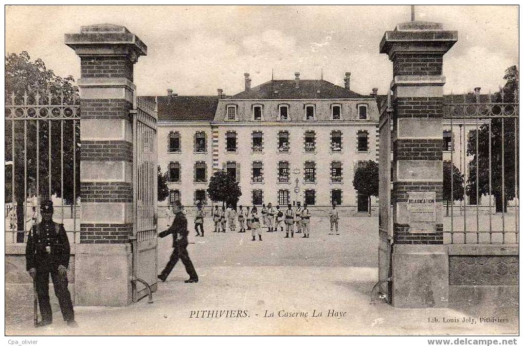45 PITHIVIERS Caserne De La Haye, Entrée, Animée, Ed Joly, 1920 - Pithiviers